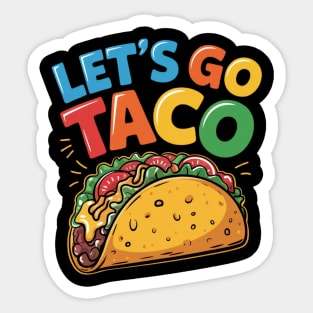 Lets-go-taco Sticker